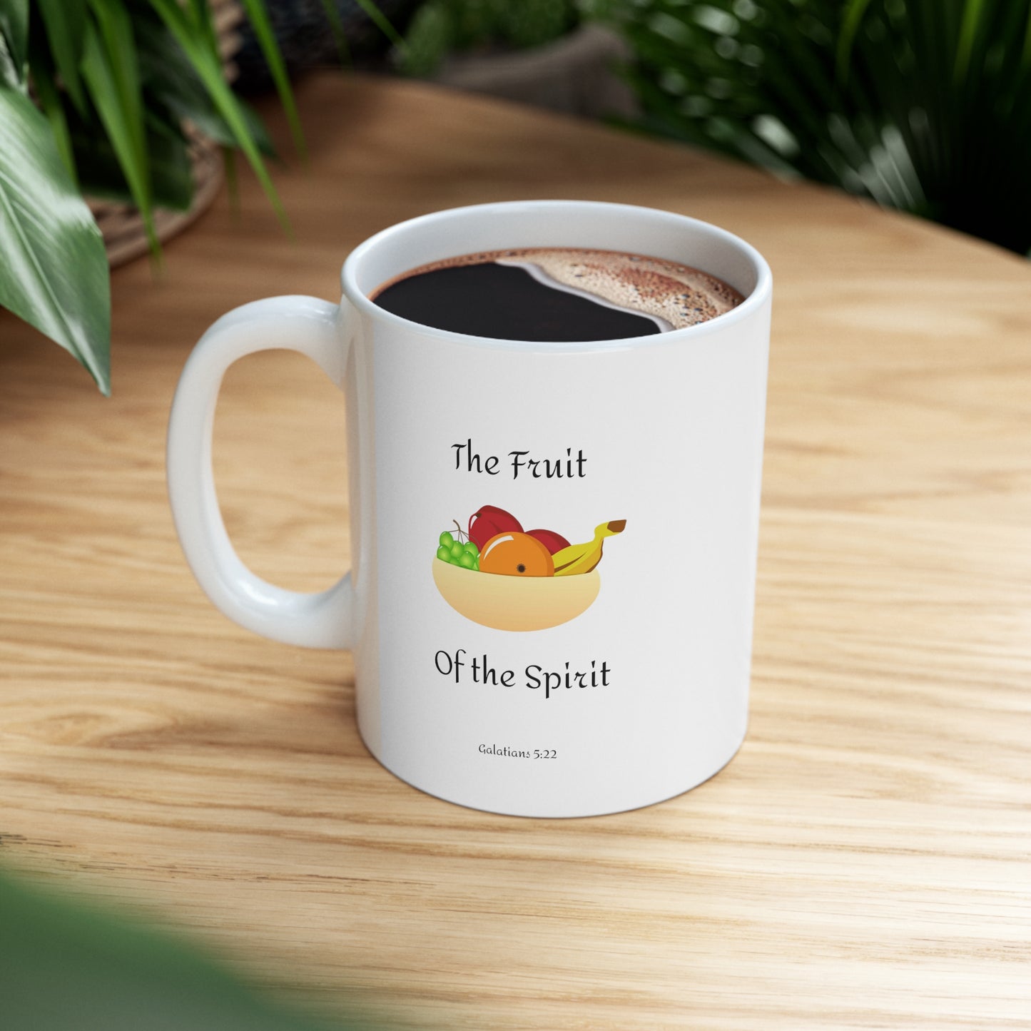 "Fruit of the Spirit" 11oz Ceramic Mug