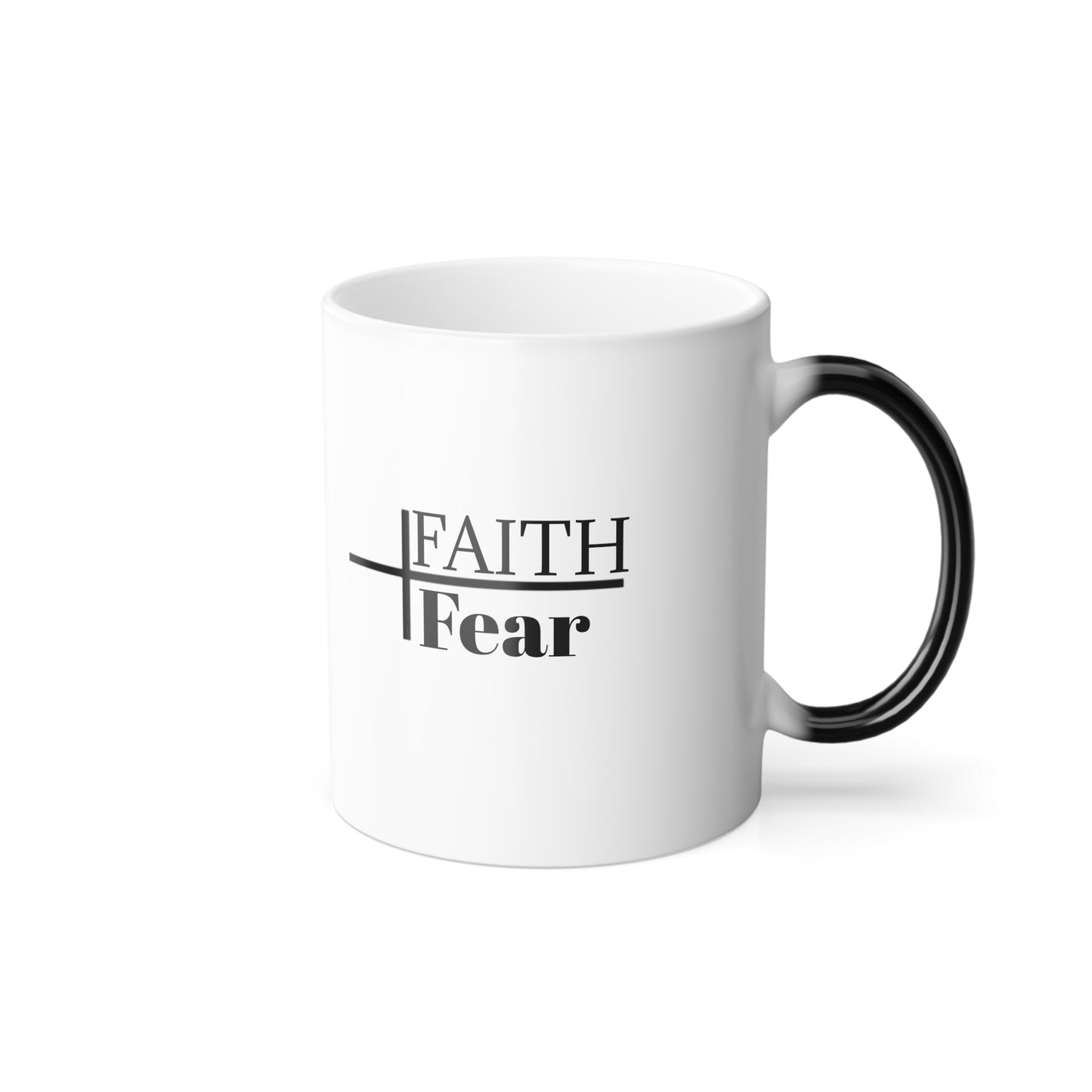Faith Over Fear Color Morphing Mug