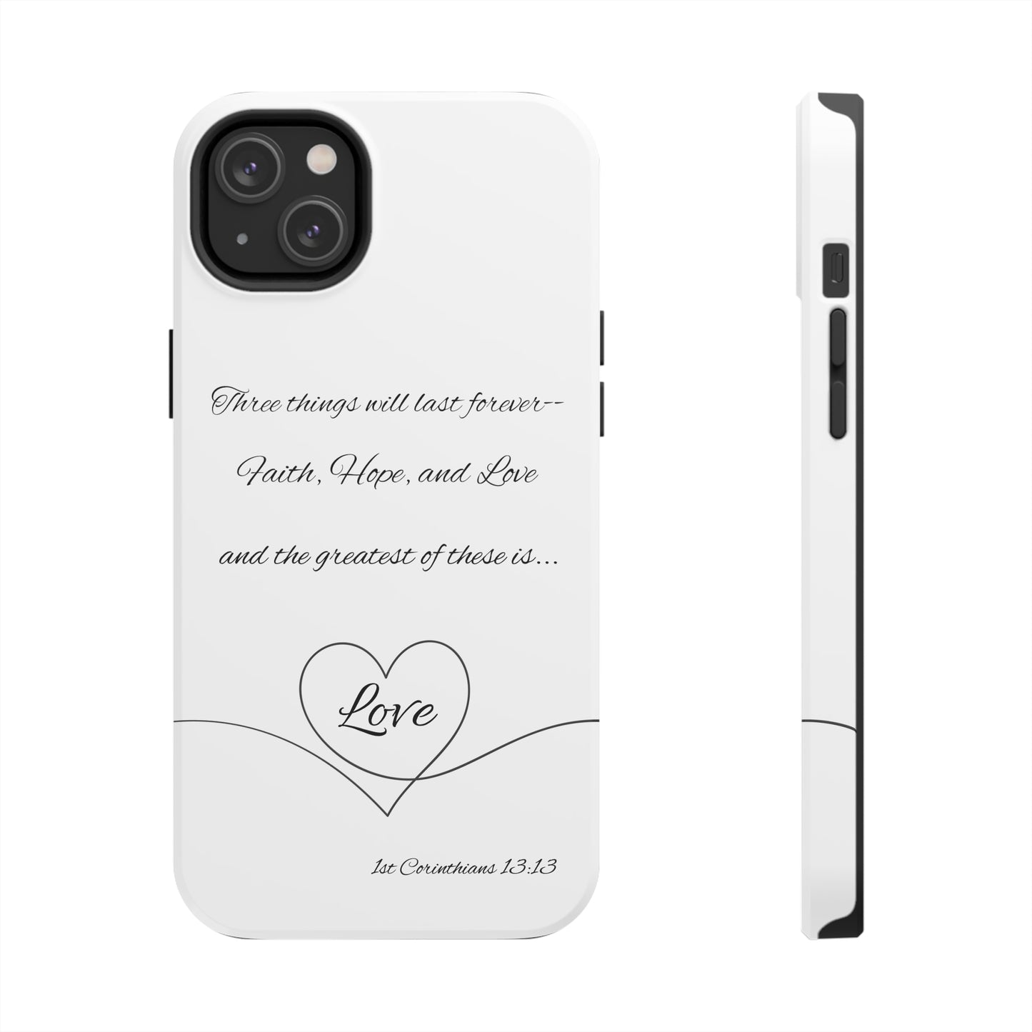 Faith, Hope, and Love iPhone Case