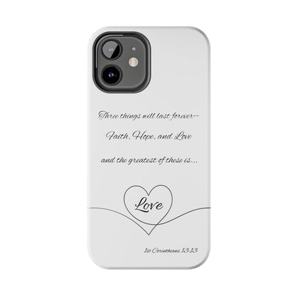 Faith, Hope, and Love iPhone Case