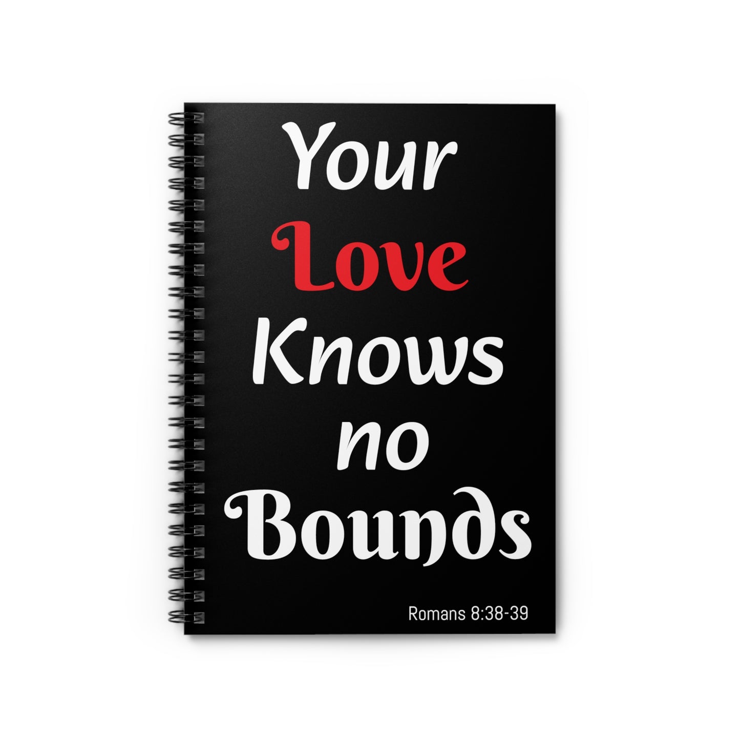 Love has no Bounds Notebook