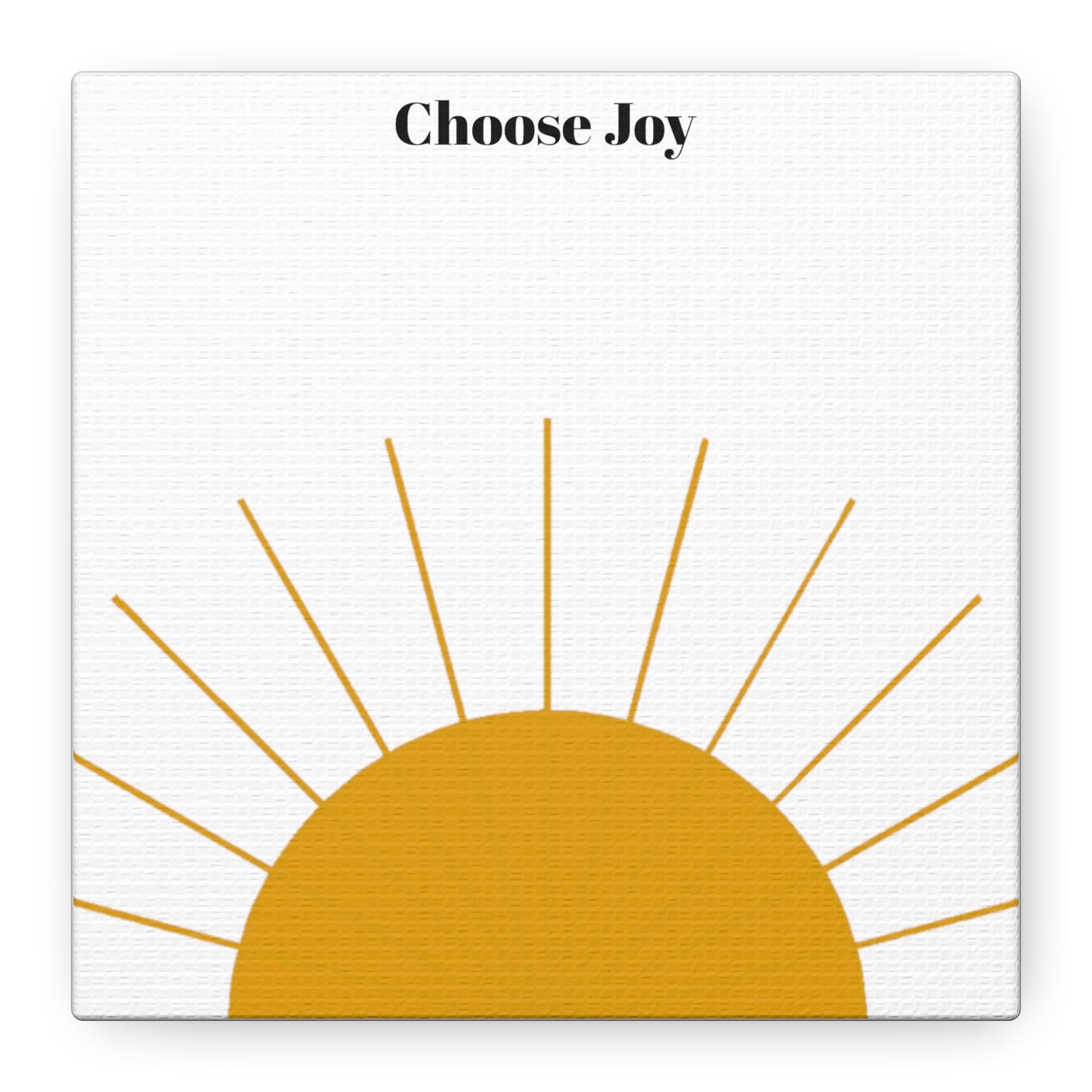 "Choose Joy" Matte Canvas