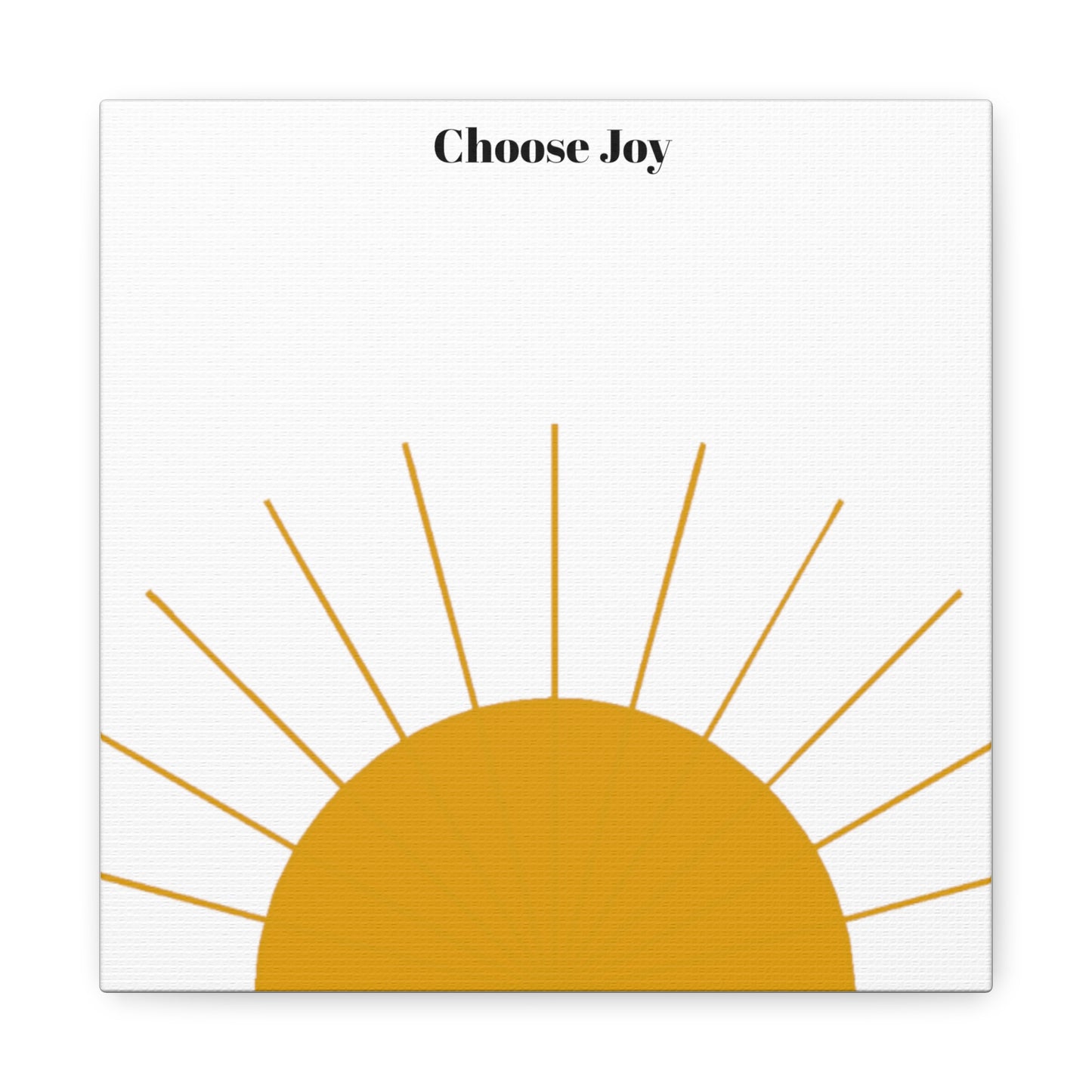 "Choose Joy" Matte Canvas